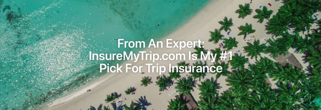 Gather and Go Travel screenshot of article "From An Expert: InsureMyTrip.com Is My #1 Pick For Trip Insurance"