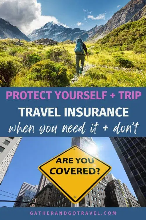 Pinterest pin image for Gather and Go Travel article "Trip Insurance Simplified: Why Get It & What to Know"